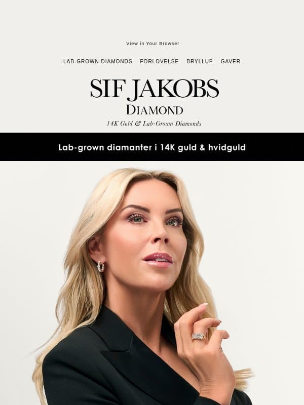 Diamonds for Every Moment - Oplev nyhederne email from Sif Jakobs Jewellery