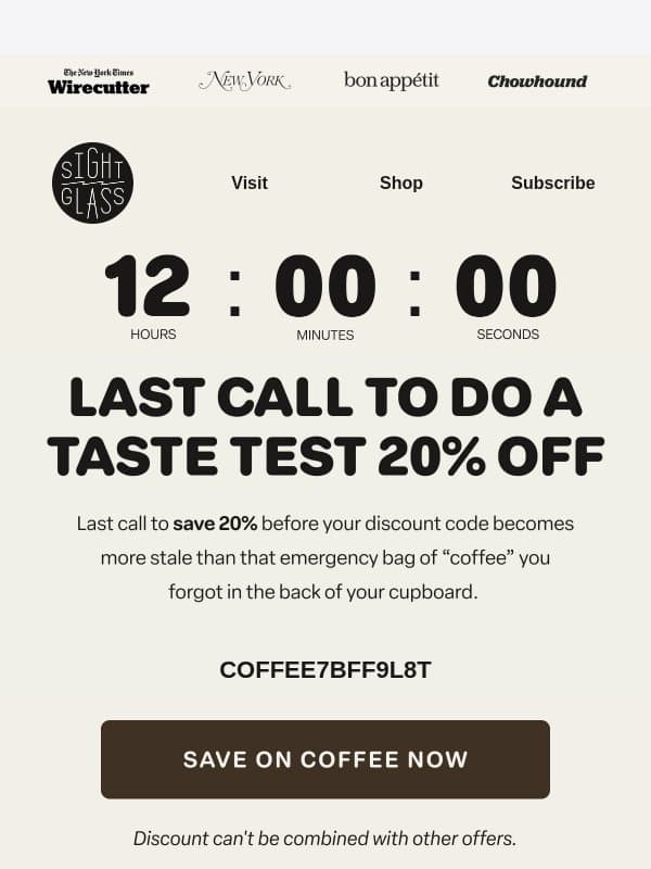 Last call for 20% off Sightglass email from Sightglass Coffee
