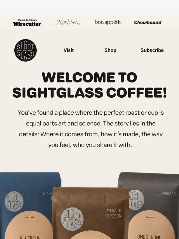 Welcome to Sightglass! 20% off is inside email from Sightglass Coffee