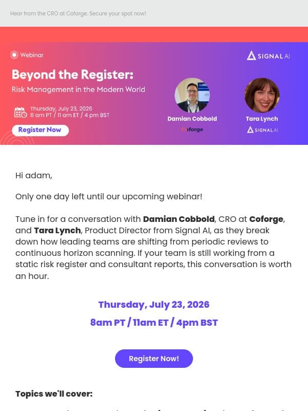 Last Chance! Just 1 Day Left to Register email from Signal AI