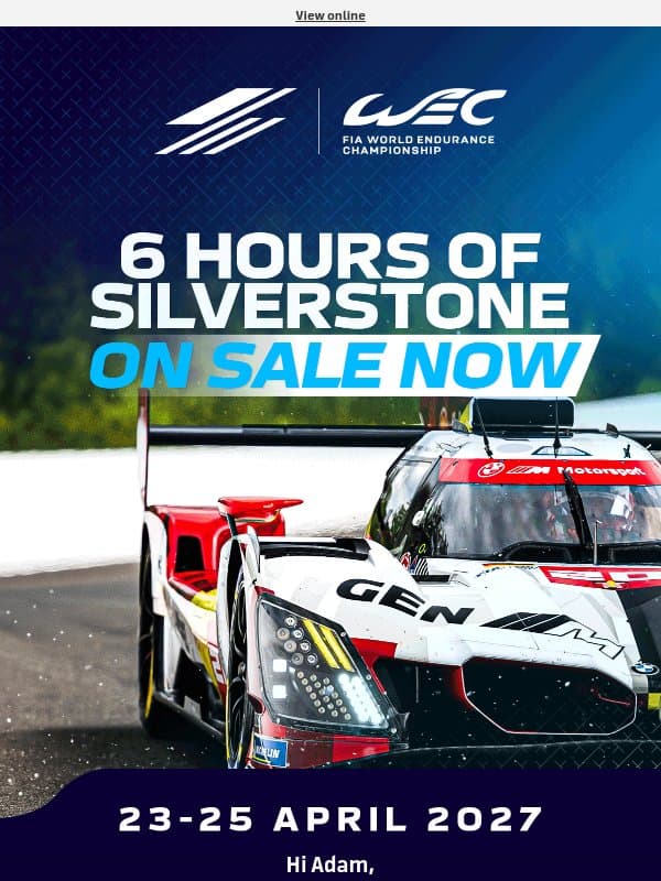 Adam, 6 Hours Of Silverstone is on sale Now! ๐ email from Silverstone Circuits Limited