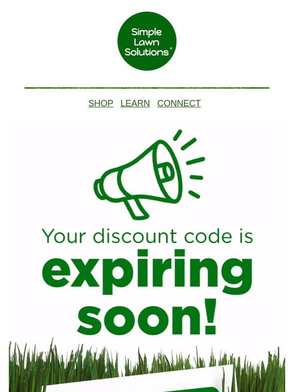 Did you forget about your discount code? 😳 email from Simple Lawn Solutions