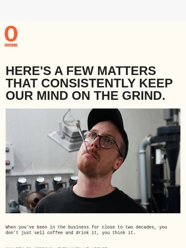 Beans and Dreams email from Single O