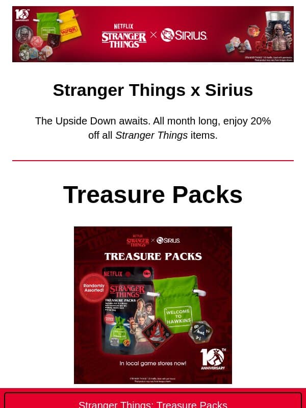 🕷️ Stranger Things x Sirius - 20% Off Sale 🩸 email from Sirius Dice