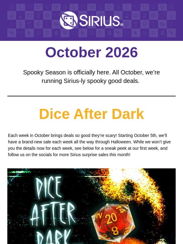 Dice After Dark 👻 A Month-Long Spooky Celebration email from Sirius Dice