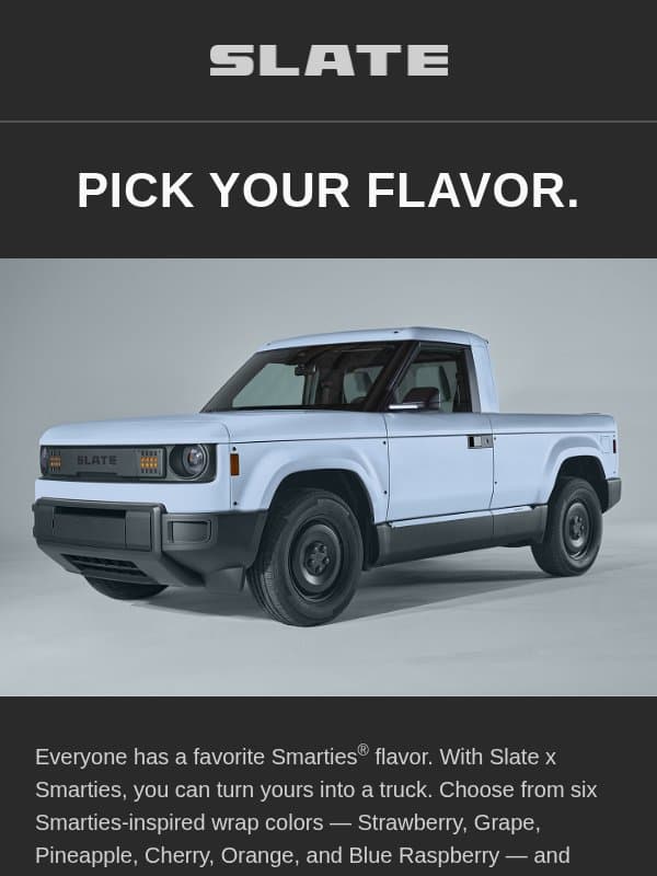 Slate 🤝 Smarties® email from Slate Auto