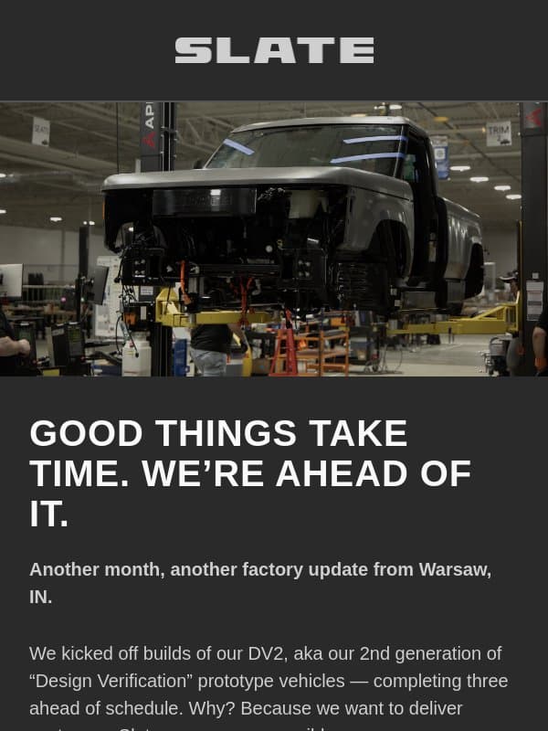 Fresh prototype builds, comin’ in hot. email from Slate Auto