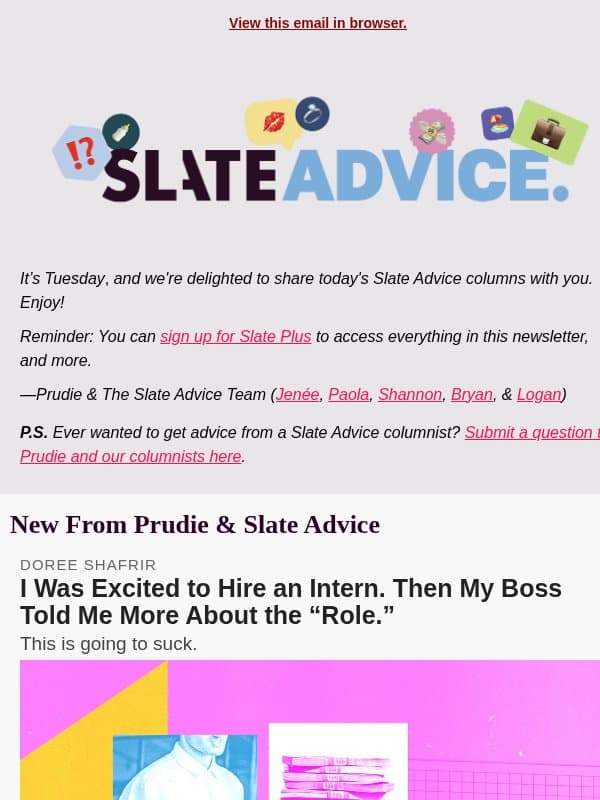 I Was Excited to Hire an Intern. Then My Boss Told Me More About the “Role.” email from Slate
