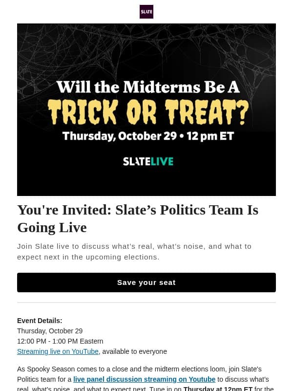We're live ahead of the midterms email from Slate