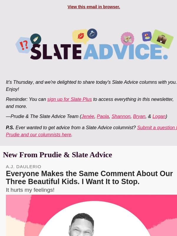Everyone Makes the Same Comment About Our Three Beautiful Kids. I Want It to Stop. email from Slate
