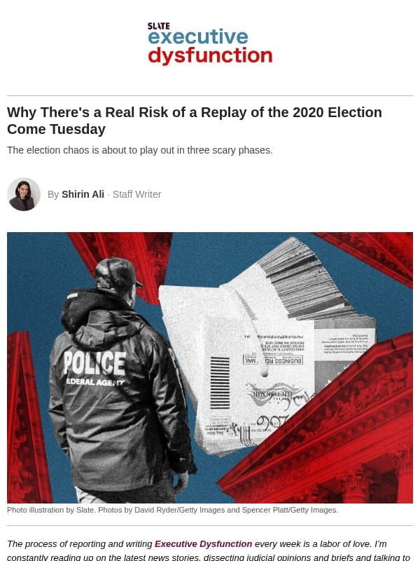 Why there's a real risk of a replay of the 2020 election come Tuesday email from Slate