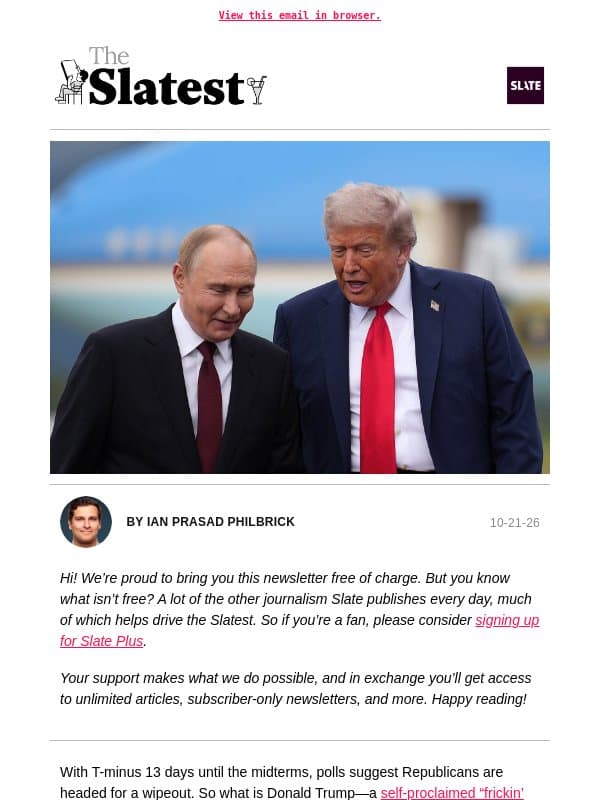 Is Trump trying to lose the midterms? email from Slate
