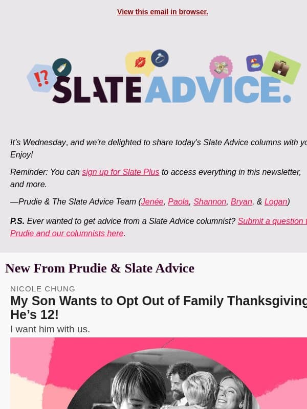 My Son Wants to Opt Out of Family Thanksgiving. He’s 12! email from Slate