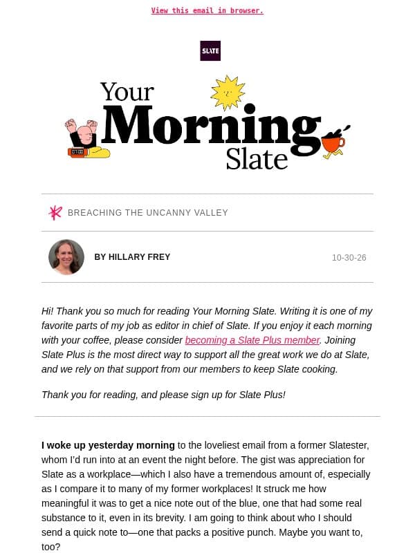 They bought a house … and want to be renting email from Slate
