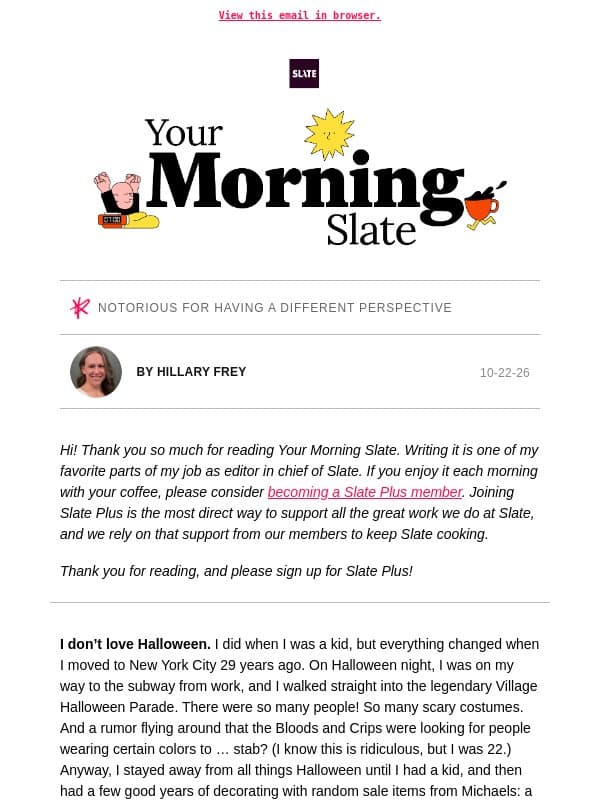 A very not-scary way to celebrate Halloween email from Slate