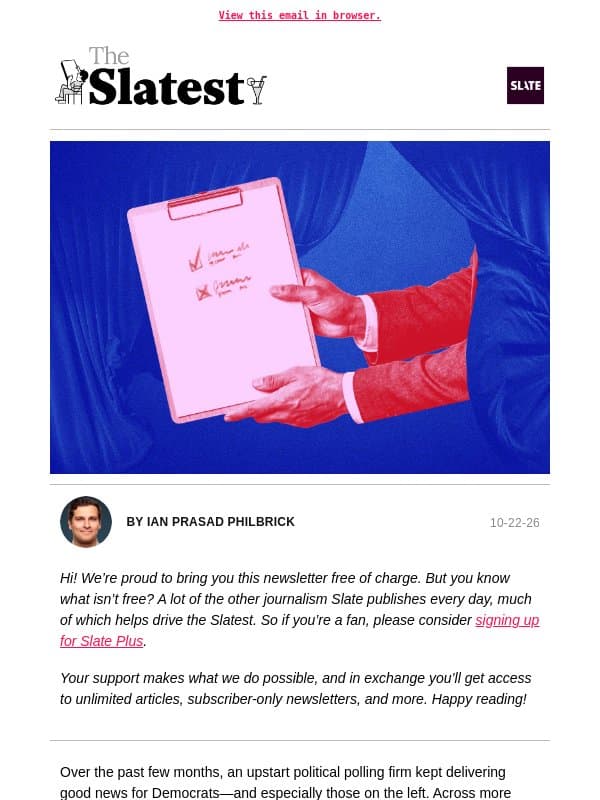The polls were fake. The consequences were all too real. email from Slate