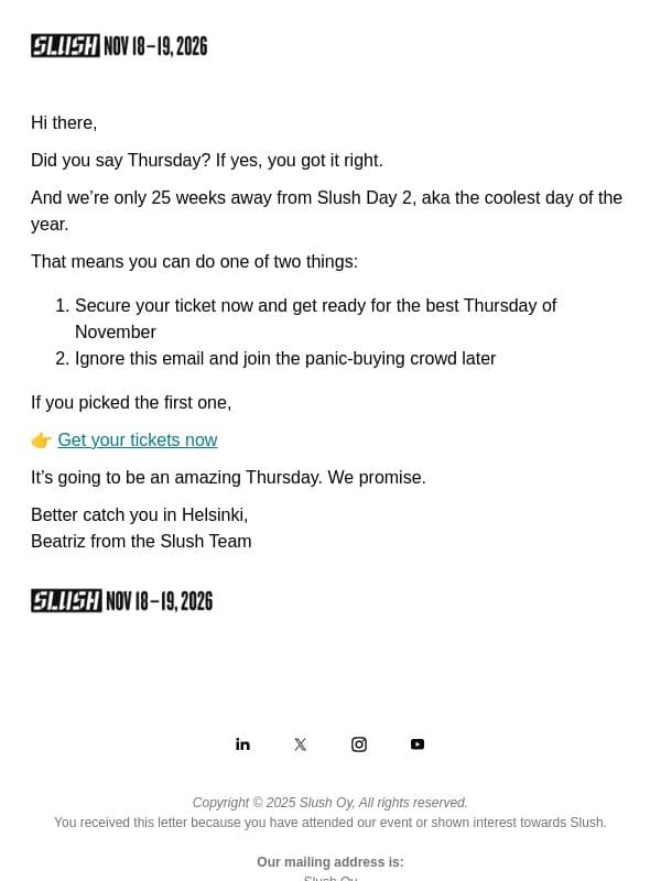 You Know What’s Better than Friday? email from Slush