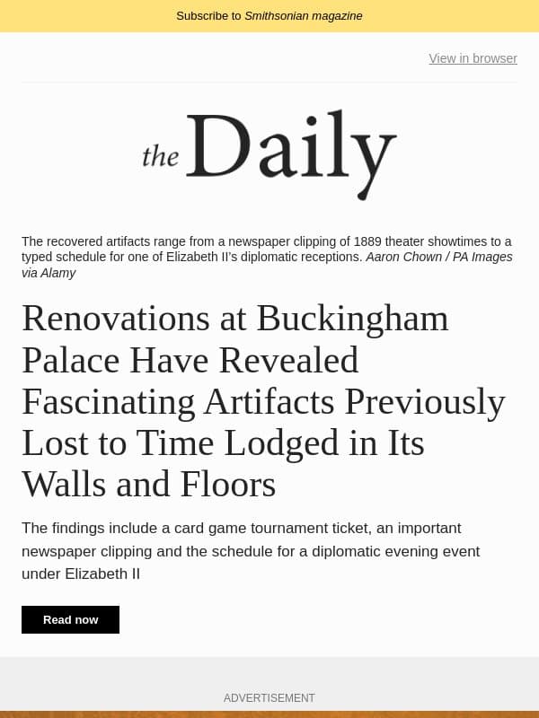 Renovations at Buckingham Palace Reveal Artifacts That Were Hidden in Its Walls and Floors, a Californian Geologist Discovers an Ancient Mastodon Tooth Sticking Out of a Creek and More email from Smithsonian Magazine