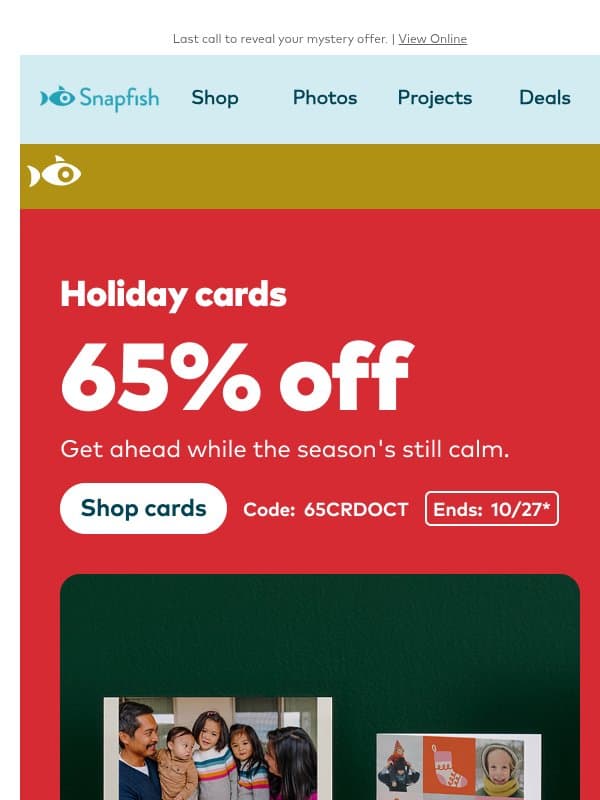 ⏳ 65% off cards ends at midnight! email from Snapfish