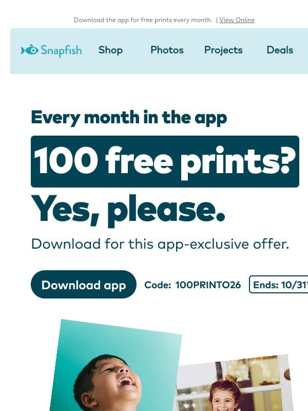 ✨ Your first 100 FREE prints are waiting! email from Snapfish
