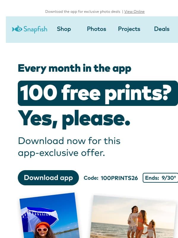 👀 Haven't grabbed your 100 free prints yet? email from Snapfish