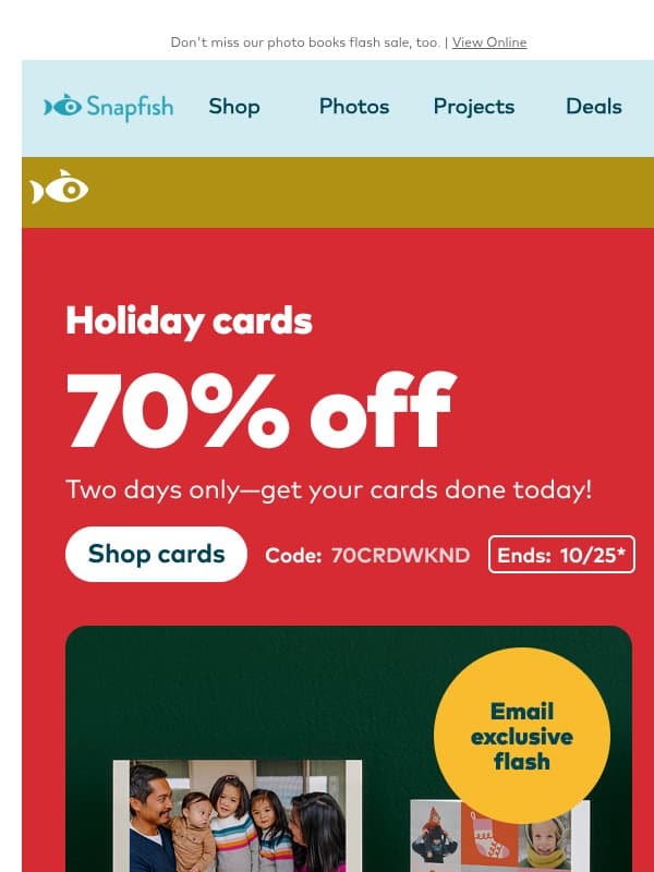 Exclusive alert 🚨 holiday cards are 70% off email from Snapfish