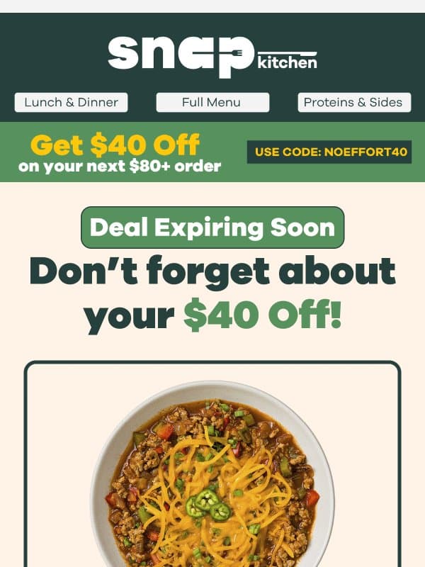 $40 Off Meals Expiring Soon... email from SnapKitchen