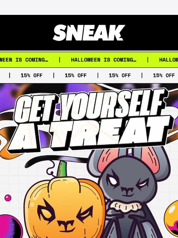 Get Yourself a Treat email from Sneak Energy