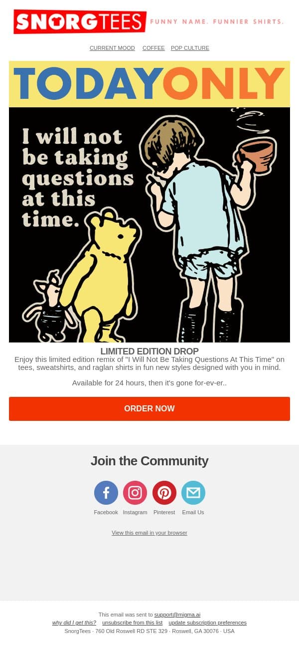 I Will Not Be Taking Questions At This Time - Limited Drop! 😎 email from SnorgTees screenshot