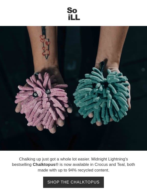 Less chalk waste. Better coverage. email from So iLL