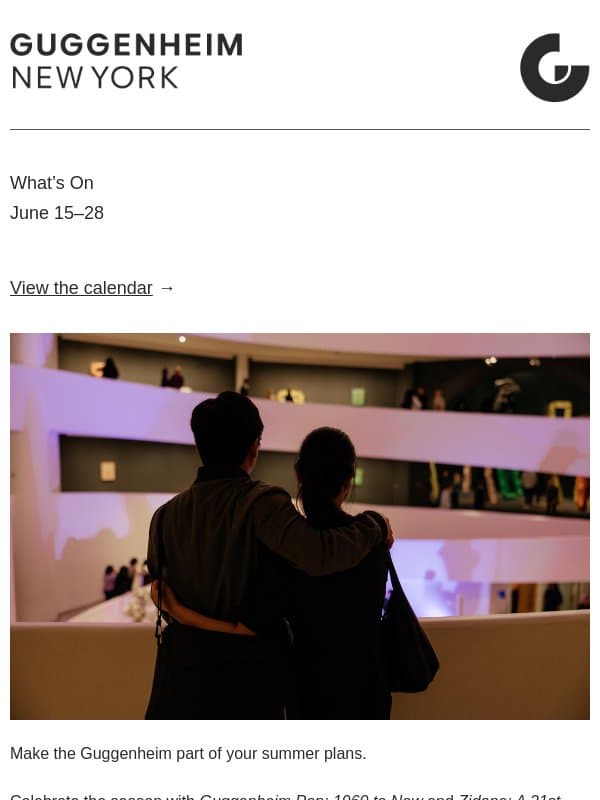June 15–28: Soccer Fridays, Late Shift, architecture tours, and more! email from Solomon R. Guggenheim Museum