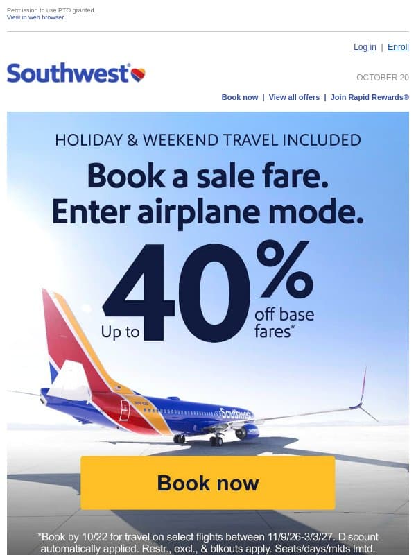 Up to 40% off base fares?! Book your escape now. email from Southwest Airlines