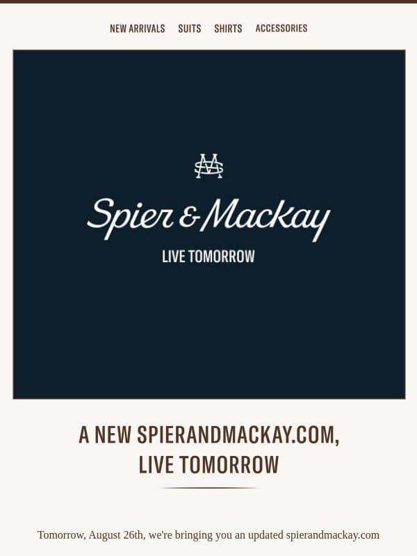 A New Spier & Mackay. Live Tomorrow. email from Spier & Mackay