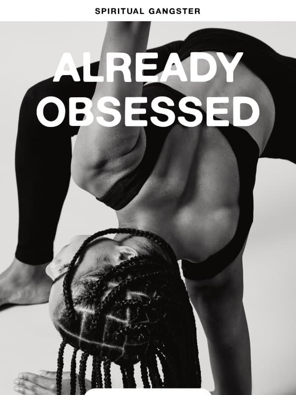 Meet the obsession ✨ email from Spiritual Gangster