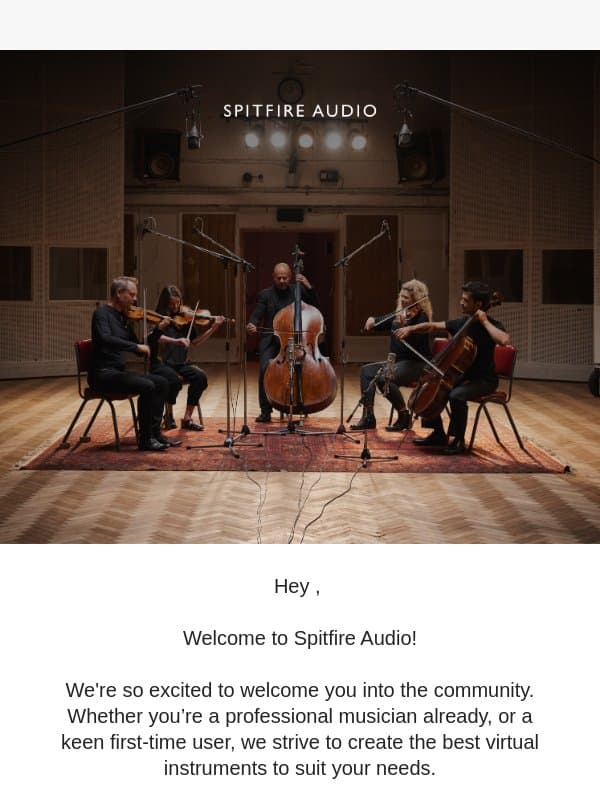 Welcome to Spitfire Audio email from Spitfire Audio
