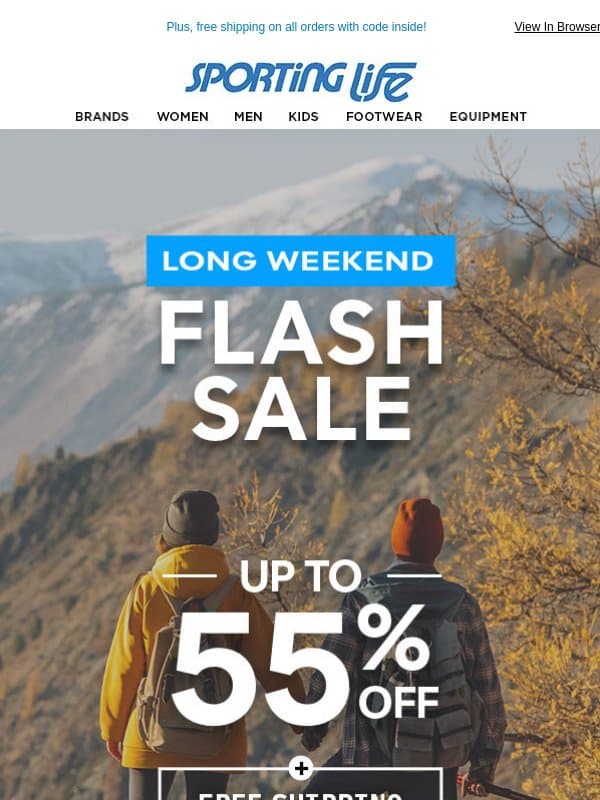 4 Days Only! Up To 55% Off The Long Weekend Flash Sale email from Sporting Life