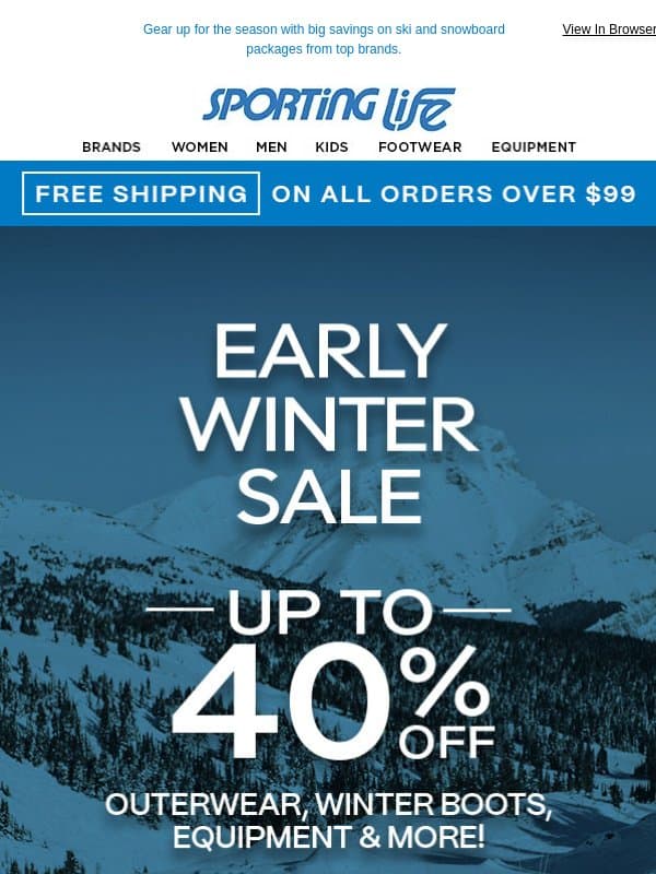 Early Winter Sale: Up To 40% Off! email from Sporting Life
