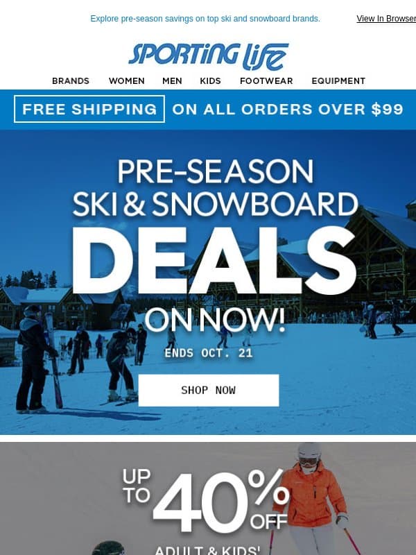 Get Ahead of the Season: Ski & Snowboard Deals email from Sporting Life