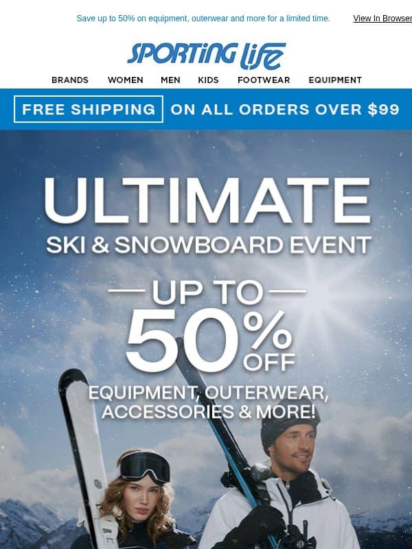 The Ultimate Ski & Snowboard Event Is On email from Sporting Life