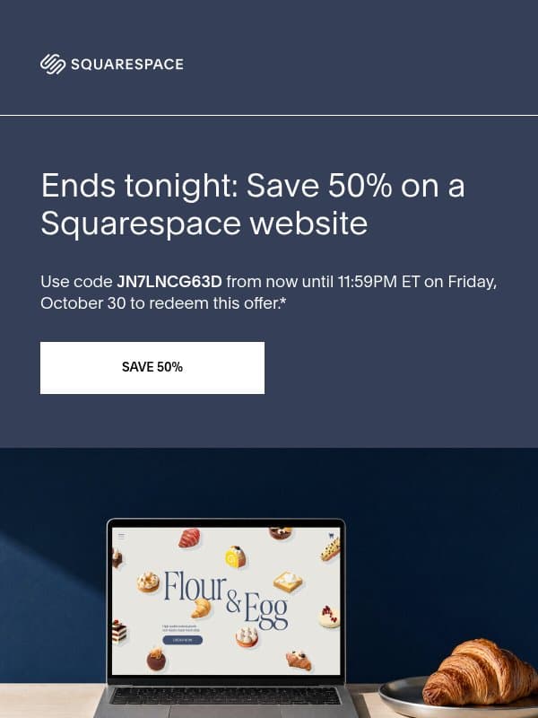 Last chance to save 50% email from Squarespace
