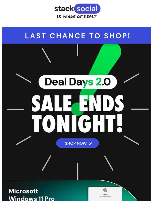Deal Days 2.0 Wraps Up Tonight... email from StackSocial