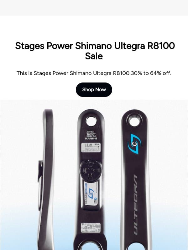 Stages Power Shimano Ultegra Sale email from Stages Cycling
