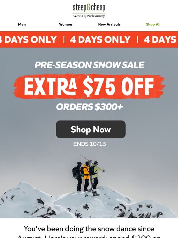 ❄️ Extra $75 off, pre-season snow deals email from Steep and Cheap