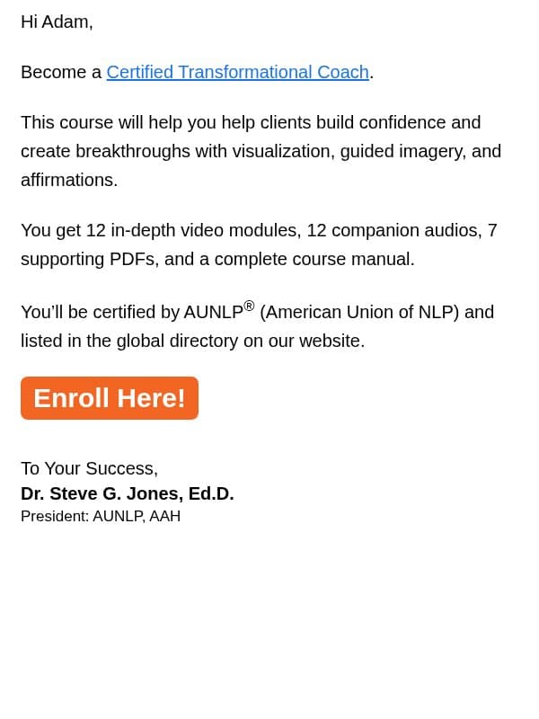 Be a transformational coach email from Steve G. Jones