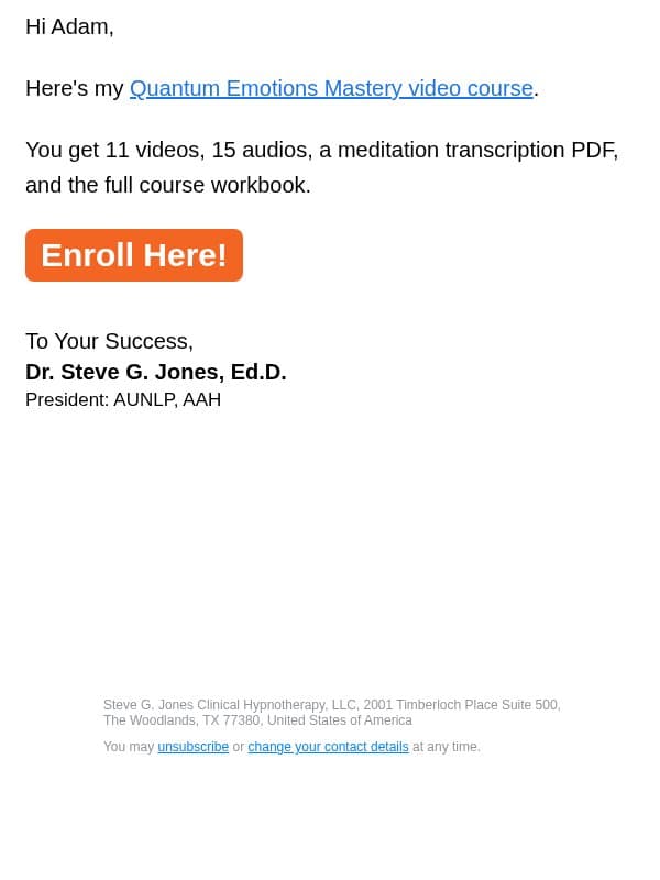 Quantum Emotions Mastery email from Steve G. Jones