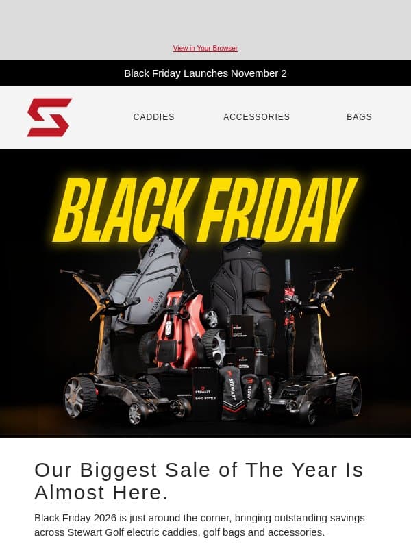 Get ready for Black Friday 2026 🖤 email from Stewart Golf