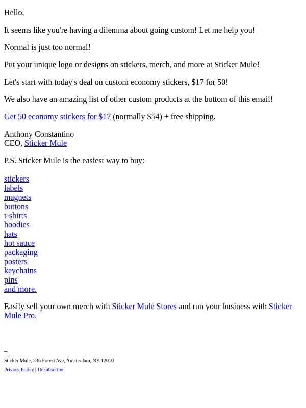 Why wait to turn up with custom? email from Sticker Mule screenshot