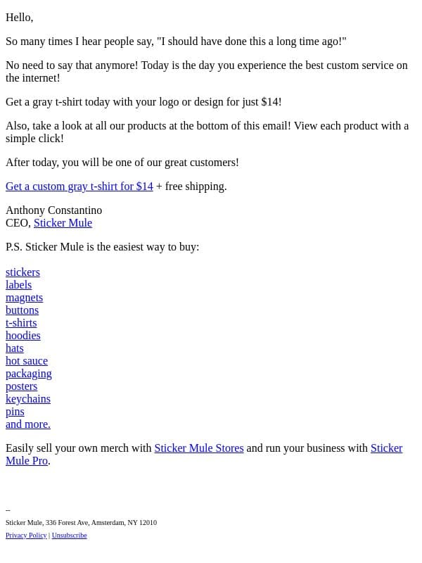 Today is the day we start working with each other email from Sticker Mule