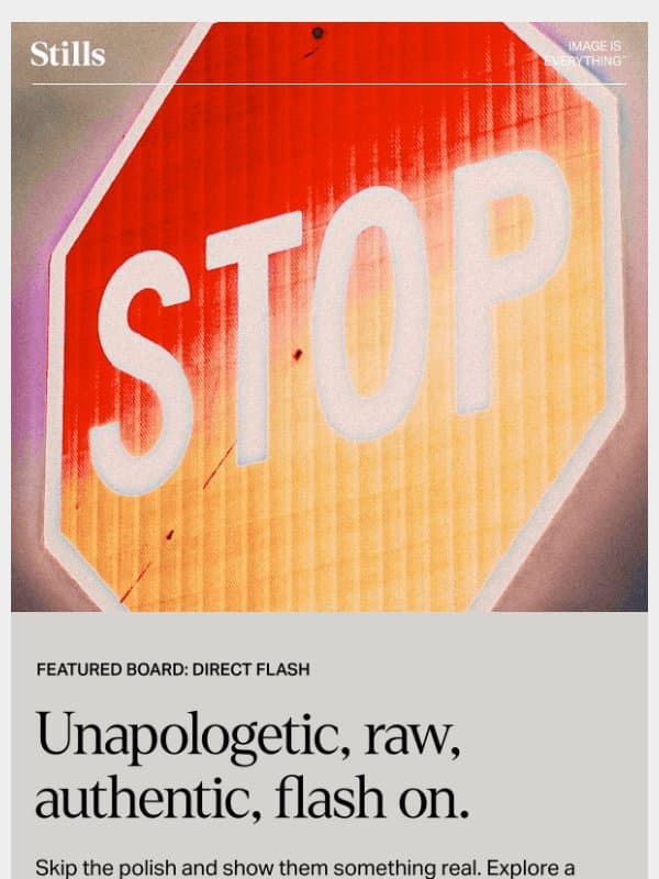 Flash-on photography | Raw & unapologetic email from Stills