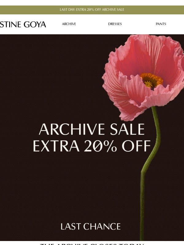 Last Day: Extra 20% Off Archive email from Stine Goya